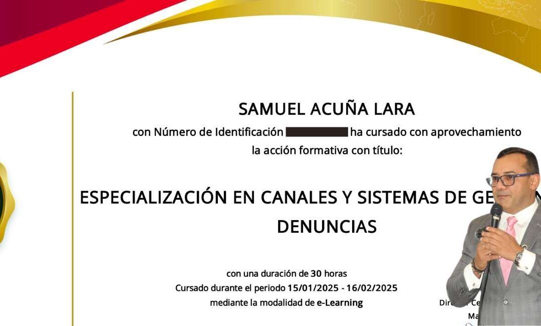 CURSO DE ESPECIALIZACIÓN EN CANALES DE DENUNCIA CONFORME A LA ISO 37002 Y LA NORMATIVA EUROPEA